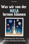 Was wir von der NASA lernen können