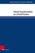 School Transformation as a Social Process
