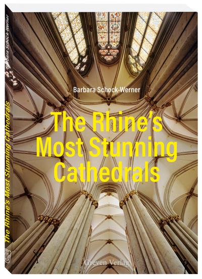 The Rhine’s Most Stunning Cathedrals