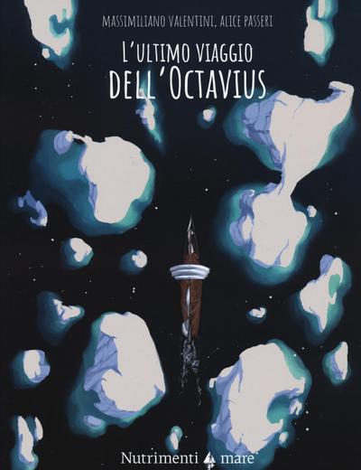 Valentini, M: L’ ultimo viaggio dell’Octavius