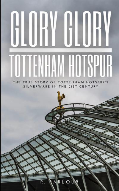 Glory Glory Tottenham Hotspur