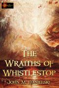 The Wraiths of Whistestop