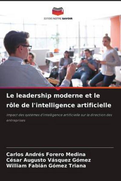 Le leadership moderne et le rôle de l’intelligence artificielle