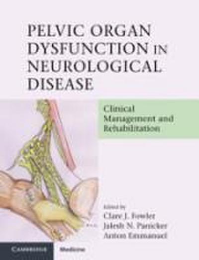 Pelvic Organ Dysfunction in Neurological Disease