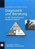 Diagnostik und Beratung in der Unterstützten Kommunikation