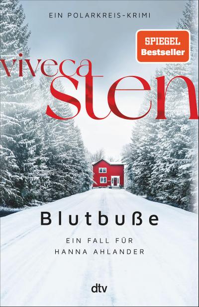 Blutbuße: Ein Fall für Hanna Ahlander | Viveca Stens Åre-Krimis jetzt bei Netflix (Die Åre-Morde, Band 3)