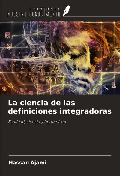 La ciencia de las definiciones integradoras