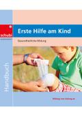 Erste Hilfe am Kind: Handbuch Aktivitätenheft