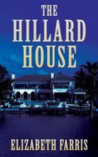 The Hillard House
