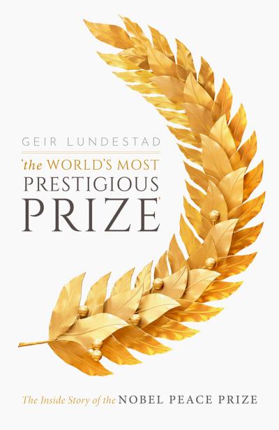 The World’s Most Prestigious Prize