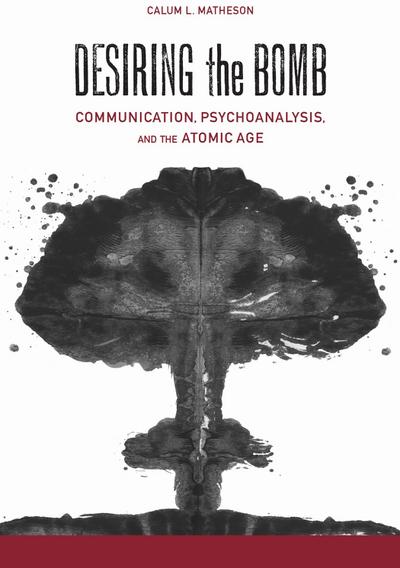 Desiring the Bomb