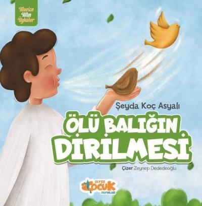 Mucize Altin Öyküler - Ölü Baligin Dirilmesi