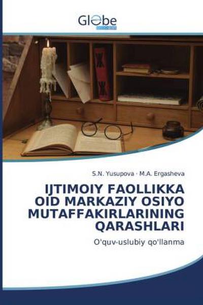 IJTIMOIY FAOLLIKKA OID MARKAZIY OSIYO MUTAFFAKIRLARINING QARASHLARI
