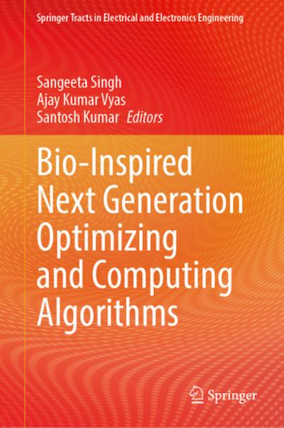 Bio-Inspired Next Generation Optimizing and Computing Algorithms