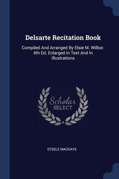 Delsarte Recitation Book