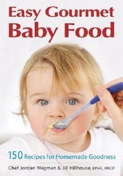 Easy Gourmet Baby Food