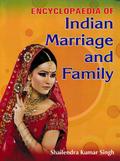 Encyclopaedia Of Indian Marriage And Family