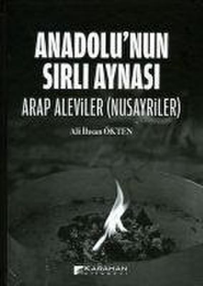 Anadolunun Sirli Aynasi - Arap Aleviler Nusayriler