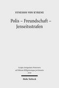 Polis, Freundschaft, Jenseitsstrafen