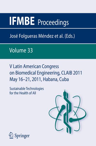 V Latin American Congress on Biomedical Engineering CLAIB 2011 May 16-21, 2011, Habana, Cuba