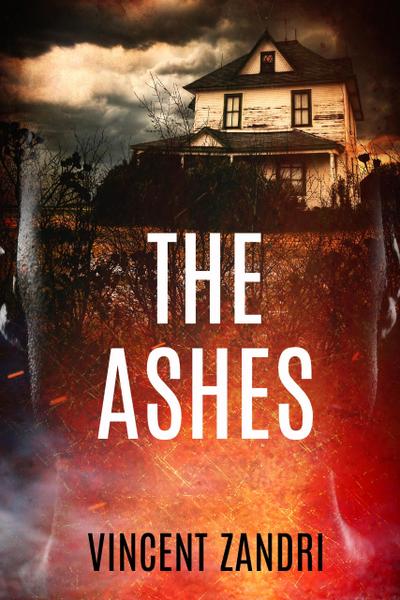 The Ashes (The Rebecca Underhill Trilogy, #2)