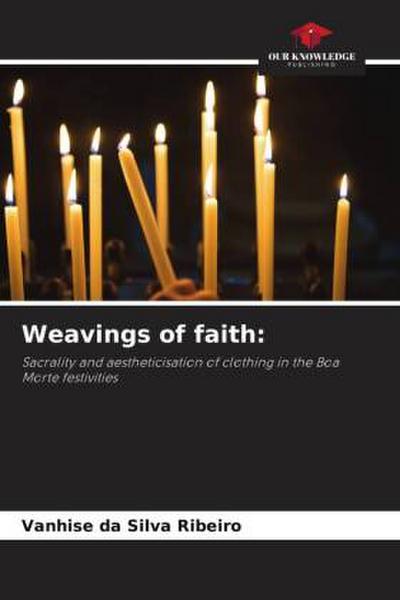 Weavings of faith: