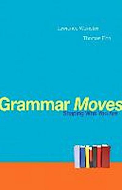 Weinstein, L: Grammar Moves