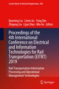 Proceedings of the 4th International Conference on Electrical and Information Technologies for Rail Transportation (EITRT) 2019