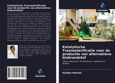 Katalytische Trasnesterificatie voor de productie van alternatieve biobrandstof