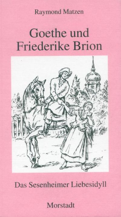 Goethe und Friederike Brion