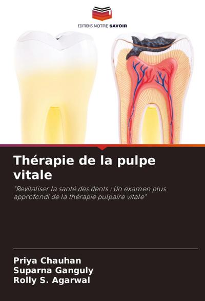 Thérapie de la pulpe vitale