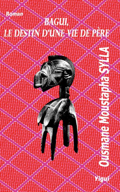 Bagui, le destin d’une vie de père