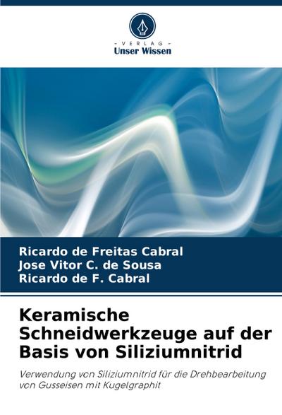 Keramische Schneidwerkzeuge auf der Basis von Siliziumnitrid