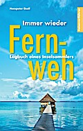 Immer wieder Fernweh