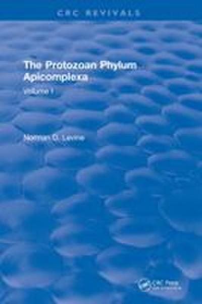The Protozoan Phylum Apicomplexa