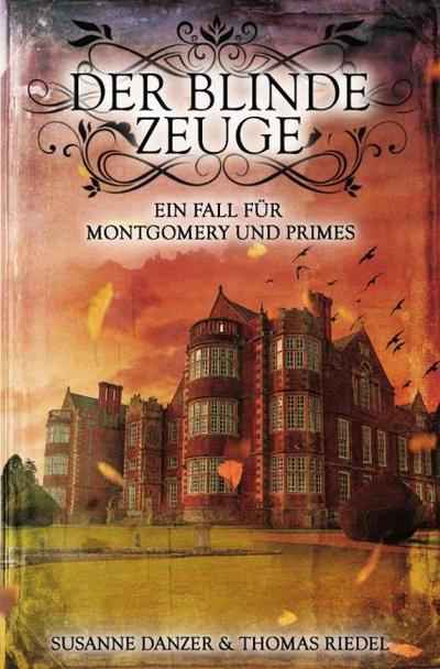 Ein Fall für Montgomery & Primes / Der blinde Zeuge