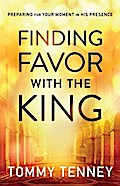 Finding Favor With the King