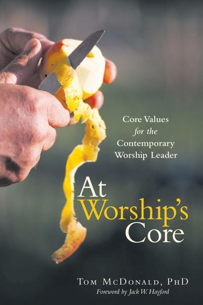 At Worship’s Core