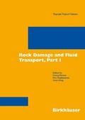 Rock Damage and Fluid Transport, Part I