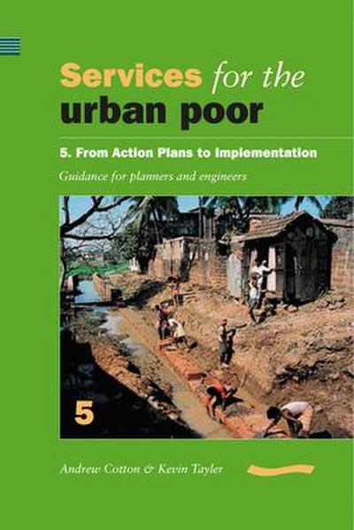 Services for the Urban Poor 5 from Action Plans to Implementation