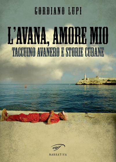 L’Avana, amore mio