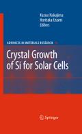 Crystal Growth of Silicon for Solar Cells by Kazuo Nakajima Paperback | Indigo Chapters