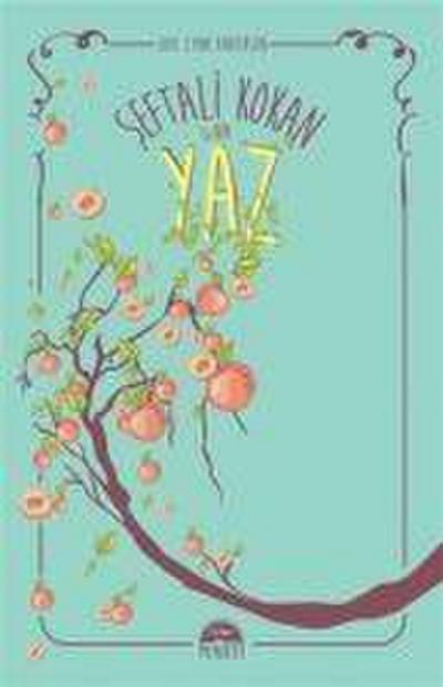 Seftali Kokan Bir Yaz