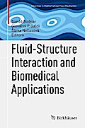 Fluid-Structure Interaction and Biomedical Applications