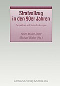 Strafvollzug in den 90er Jahren