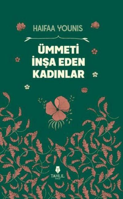 Ümmeti Insa Eden Kadinlar