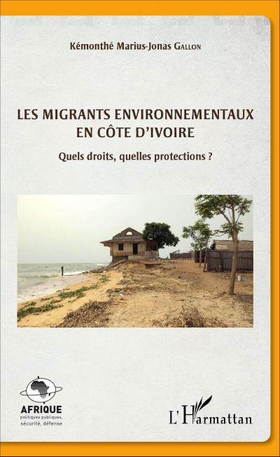 Les migrants environnementaux en Côte d’Ivoire