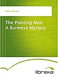 The Pointing Man A Burmese Mystery - Marjorie Douie