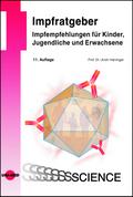 Impfratgeber - Impfempfehlungen für Kinder, Jugendliche und Erwachsene