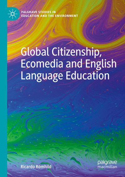 Global Citizenship, Ecomedia and English Language Education